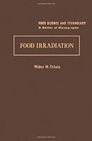 Food Irradiation (Food Science & Technology) 0127093702 Book Cover