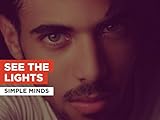  See The Lights im Stil von Simple Minds