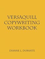 The VersaQuill Copywriting Workbook 1478354089 Book Cover