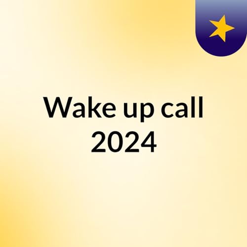 Wake up call 2024 cover art