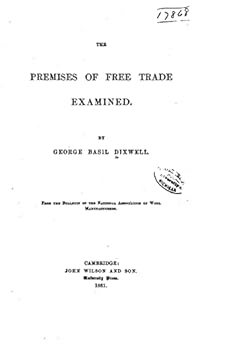 The Premises of Free Trade Examined