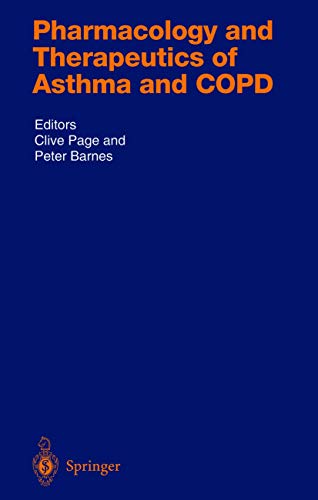 Pharmacology and Therapeutics of Asthma and COPD (Handbook of Experimental Pharmacology, 161)