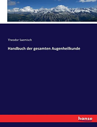 Handbuch der gesamten Augenheilkunde (German Edition)