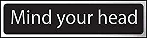 Mind Your Head Sign - Self-Adhesive PVC - Black and Chrome Effect - 200mm x 50mm