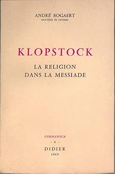 Klopstock: La Religion Dans La Messiade