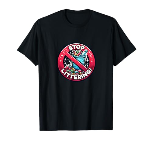 Anti-Litter Slogan - Don't Litter T-Shirt