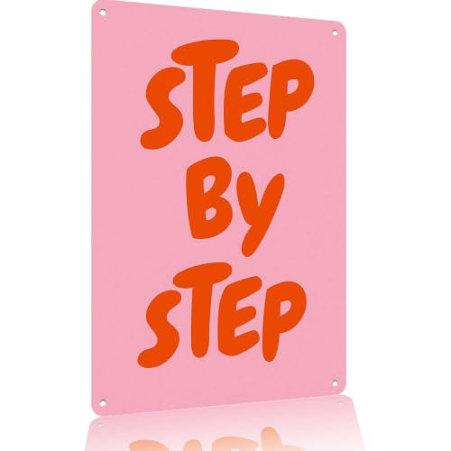 Retro Inspirational Metal Sign 8x12 Inch Step By Step