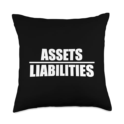 Assess Over Liabilities Co. Assets Over Liabilities Throw Pillow, 18x18,