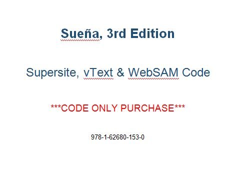 Suena, 3rd Edition, Supersite, vText & WebSAM Code - CODE ONLY