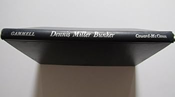 Dennis Miller Bunker