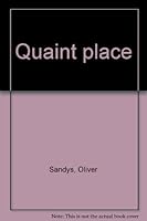 Quaint place B0000CIAR4 Book Cover