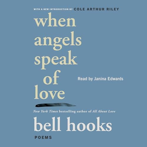When Angels Speak of Love by bell hooks episode artwork