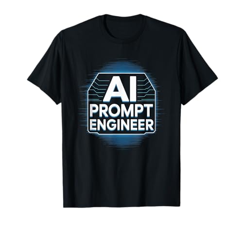 AI Prompt Engineer Creator Design T-Shirt