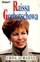 Raissa Gorbatschowa 342602442X Book Cover