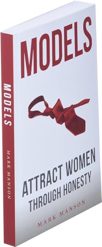 Image of MODELS: Attract Women Through Honesty