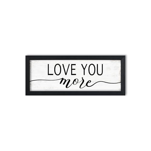 Love You More Sign: Love Wall Decor For Bedroom Farmhouse Home Decor Framed Above Bed Rustic Country Master Wall Art Decor 6 x 14.5