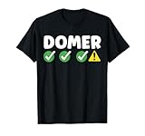DOMER 67 Six Seven 6 7 Meme Design Funny Domer T-Shirt