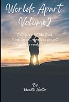 Worlds Apart Vol 2 B0F5NZRVNJ Book Cover