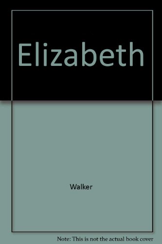 Elizabeth 0771087810 Book Cover