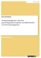 Verkaufst�tigkeiten und ihre psychologischen Aspekte im B2B-Vertrieb von Investitionsg�tern 3668379211 Book Cover