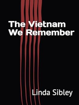 Hardcover The Vietnam We Remember Book