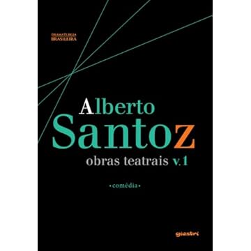 Capa do livro Alberto Santoz - Obras Teatrais (Volume 1)