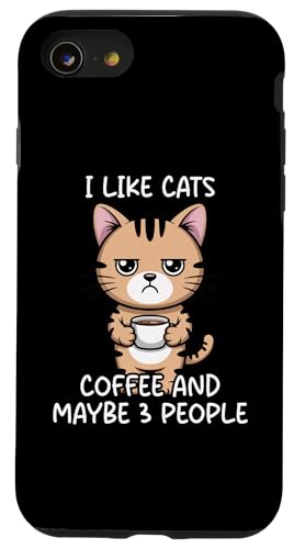 I Like Cats Coffee And Maybe 3 People �X�}�z�P�[�X iPhone SE (2020) / 7 / 8 �p