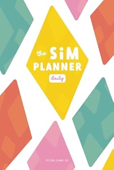 Paperback Sim Planner Daily: Monthly & Daily Planner For Sims 4 Gameplay Book