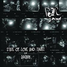 Album art for State Of Love And Trust [RSD 2017 Single] by Pearl Jam