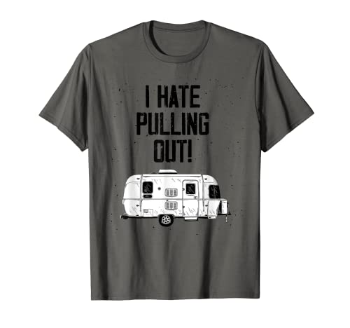 Vintage Odio sacar montañas camping remolque de viaje Camiseta