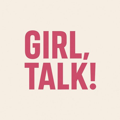 Girl, talk ! cover art