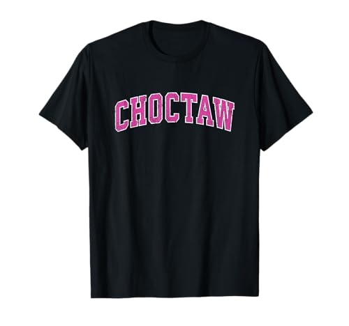 Choctaw Oklahoma OK Vintage Deportes Diseño Rosa Camiseta