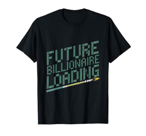 Futuro multimillonario cargando memes divertidos multimillonarios Camiseta