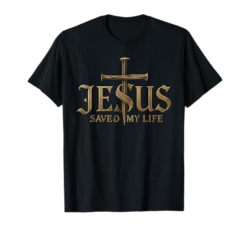 Camisa Jesucristo Salvó Mi Vida para Mujeres Hombres Camiseta