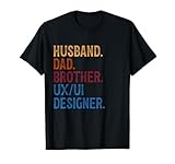 Husband Dad Brother Ui Designer, Ui Designer Dad