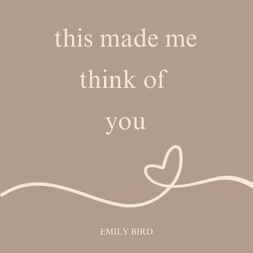 This Made Me Think of You (Authored by Emily Bird) episode artwork