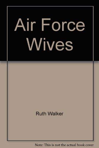 Air Force Wives 0861886100 Book Cover