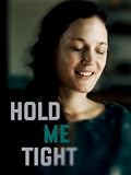 Hold Me Tight