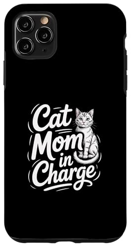Cat Mom In Charge �X�}�z�P�[�X iPhone 11 Pro Max �p