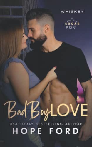 Bad Boy Love (Whiskey Run: Sugar)