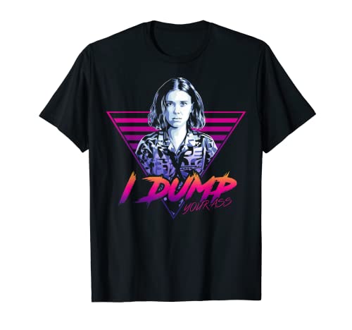 Netflix Stranger Things Eleven I Dump Your Ass Portrait Camiseta