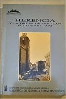 Herencia y La Orden de San Juan: Siglos XIII-XX 8477890595 Book Cover