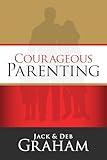 Courageous Parenting