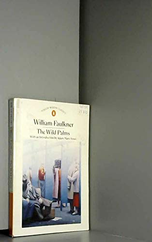 The Wild Palms (Modern Classics)