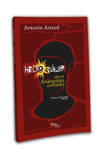 Heliogábalo ou O Anarquista coroado