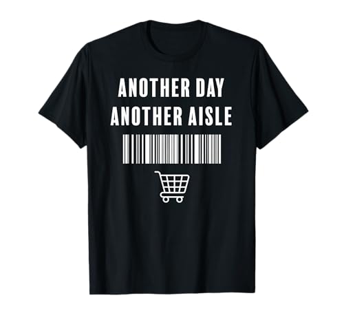 Retail Market Life Funny Grocery Store Aisle Worker Barcode T-Shirt