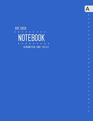 Dot Grid Notebook Alphabetical Tabs 8.5 x 11: Large Journal Organizer with A-Z Index Sections | 5mm Dotted Pages | Smart Design Blue