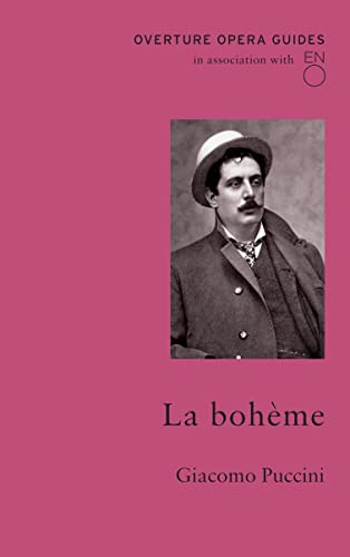 La Boheme (Overture Opera Guides)