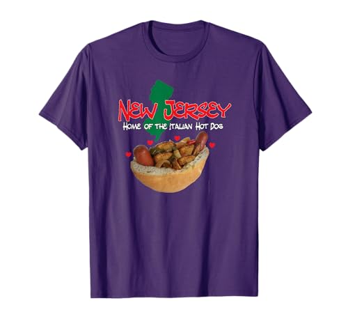 NEW JERSEY, HOME OF THE ITALIAN HOTDOG, NJ, HOT DOGS, FOOD T-Shirt