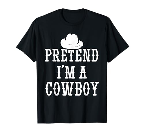 Pretend I'm A Cowboy Lustiges Lazy Easy Halloween Kostüm Herren T-Shirt